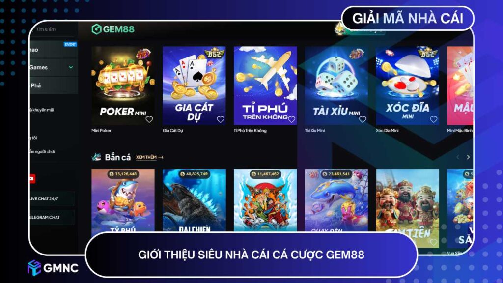 Giới thiệu siêu nhà cái cá cược Gem88