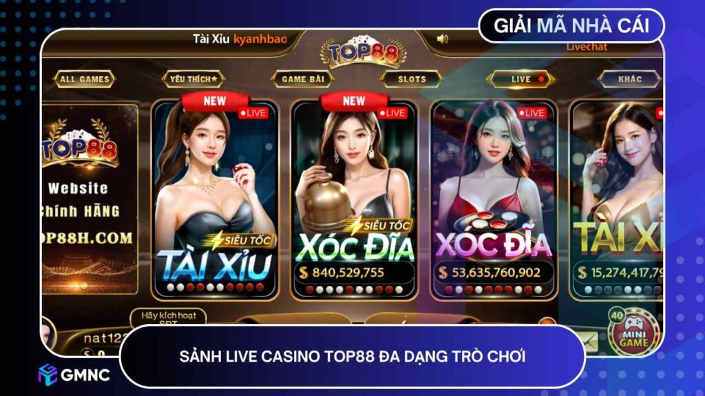 Sảnh Live Casino Top88 đa dạng trò chơi