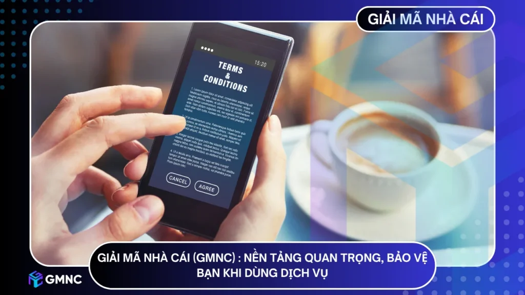 Điều khoản tại GMNC là tấm khiên giúp bạn luôn ở thế chủ động khi tham gia bất kỳ hình thức cá cược nào