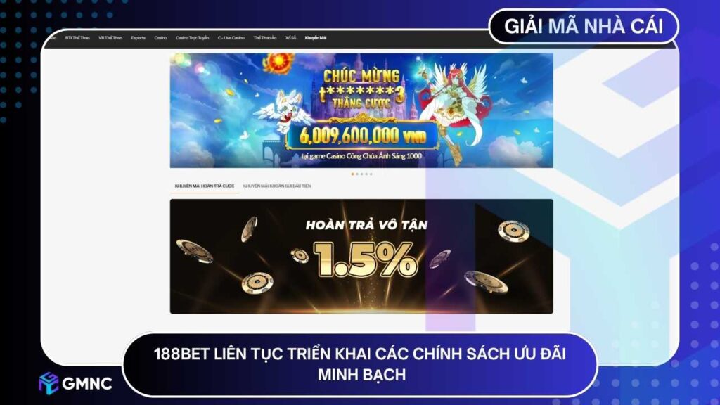 188BET liên tục triển khai các chính sách ưu đãi minh bạch