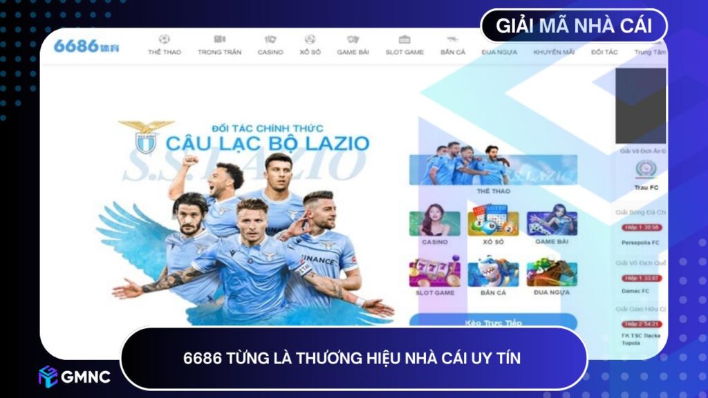 6686 từng là thương hiệu nhà cái uy tín 
