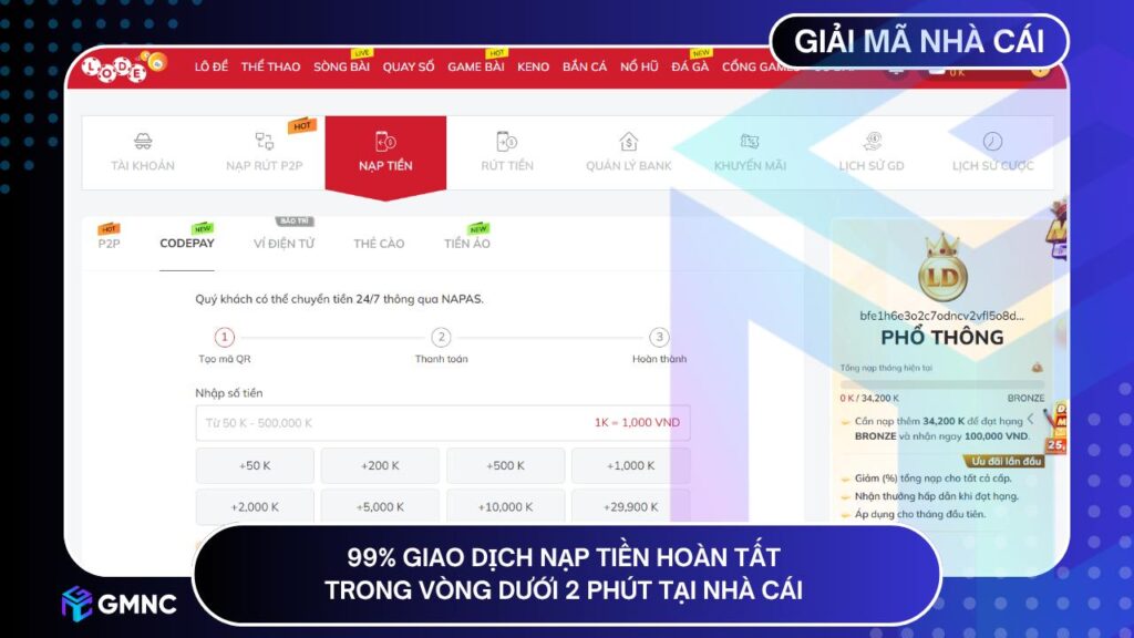 99% giao dịch nạp tiền hoàn tất trong vòng dưới 2 phút tại nhà cái