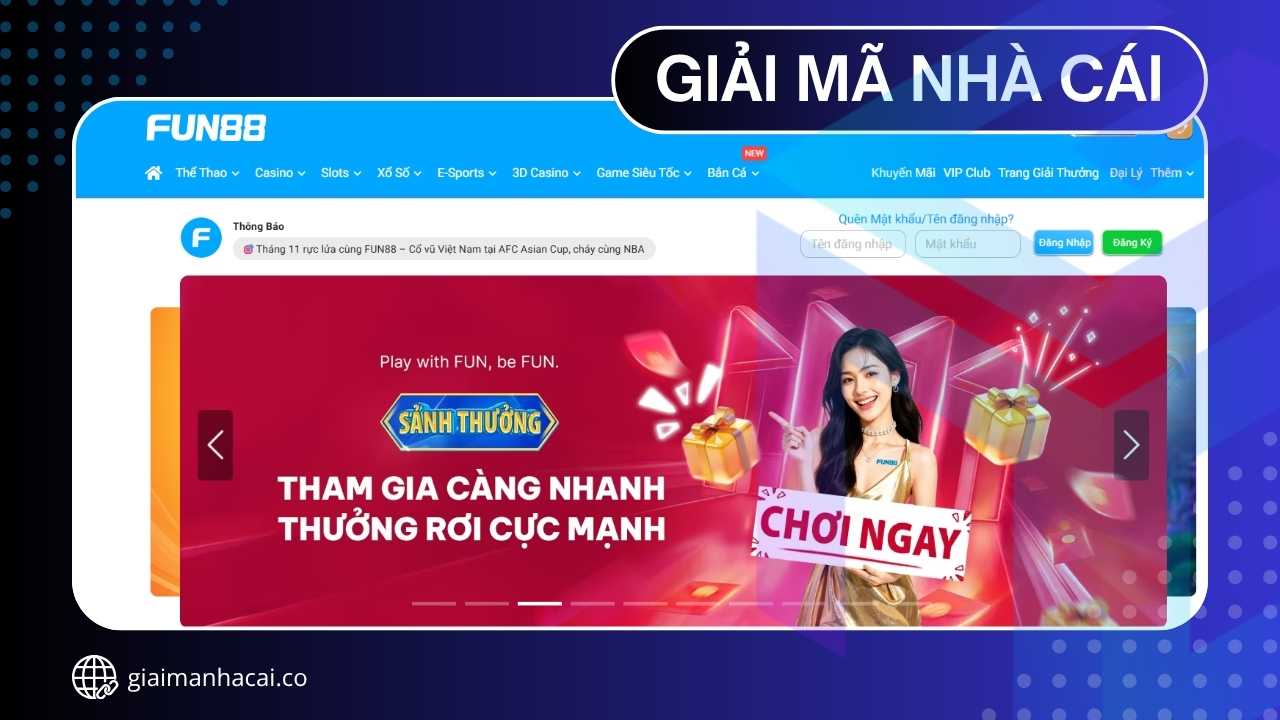 Sân Chơi Fun88 Giải Trí Hiện Đại, Trải Nghiệm Không Giới Hạn