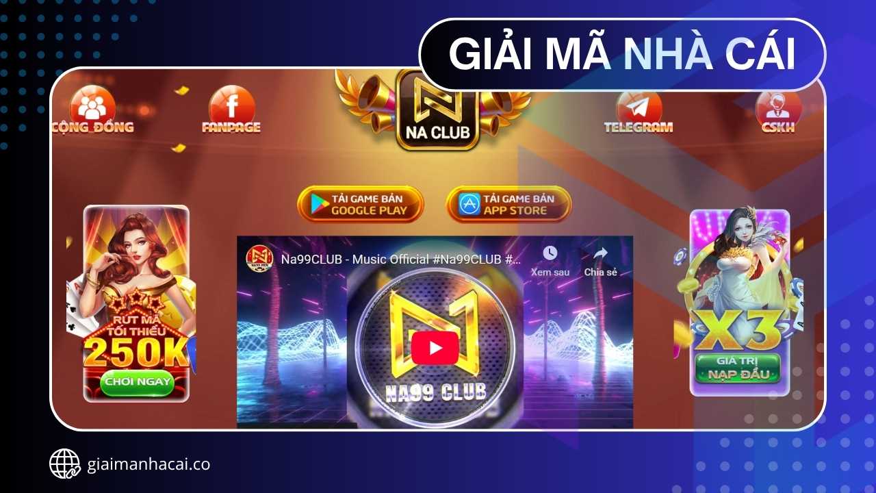 NA99 – Cổng Giải Trí Số Dành Cho Thế Hệ Game Thủ 2025