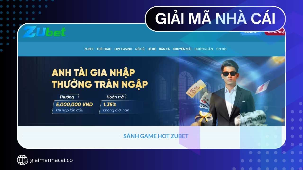 Zubet – Toàn Cảnh Về Nền Tảng Giải Trí Trực Tuyến Hiện Đại