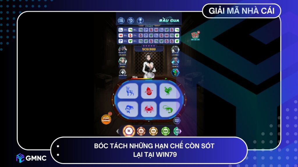 Bóc tách những hạn chế còn sót lại tại WIN79