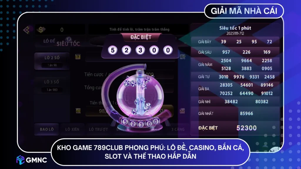 Kho game đa dạng từ lô đề, casino đến bắn cá và slot tại 789CLUB