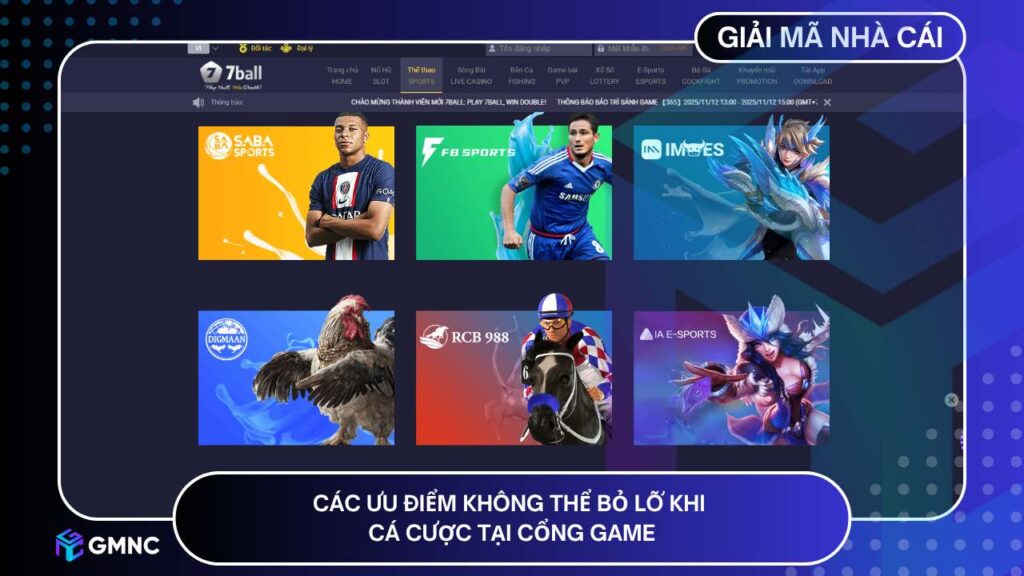 Các ưu điểm không thể bỏ lỡ khi cá cược tại cổng game