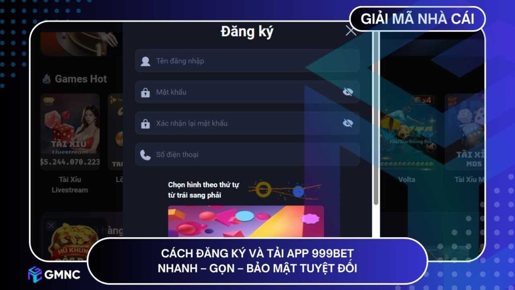 Toàn bộ quy trình đăng ký và tải app 999BET nhanh – gọn – bảo mật tuyệt đối