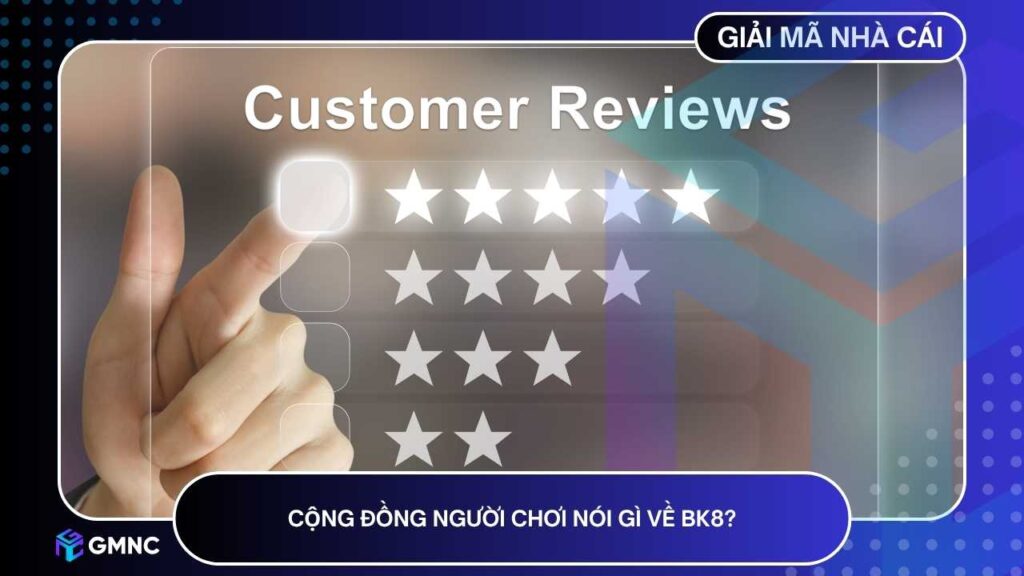 Hơn 87% người chơi đánh giá BK8 đạt từ 4,7/5 sao