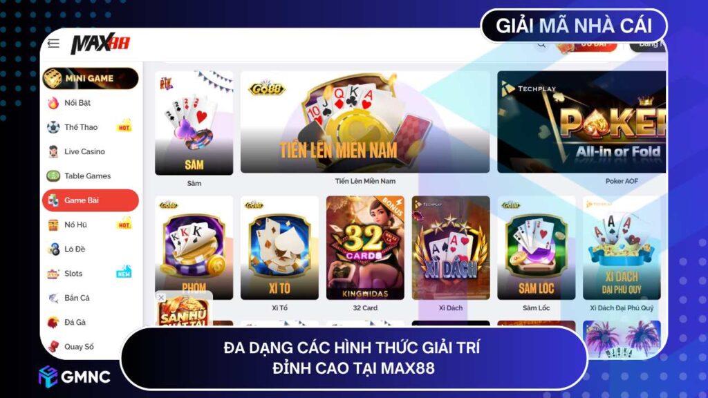 Đa dạng các hình thức giải trí đỉnh cao tại MAX88