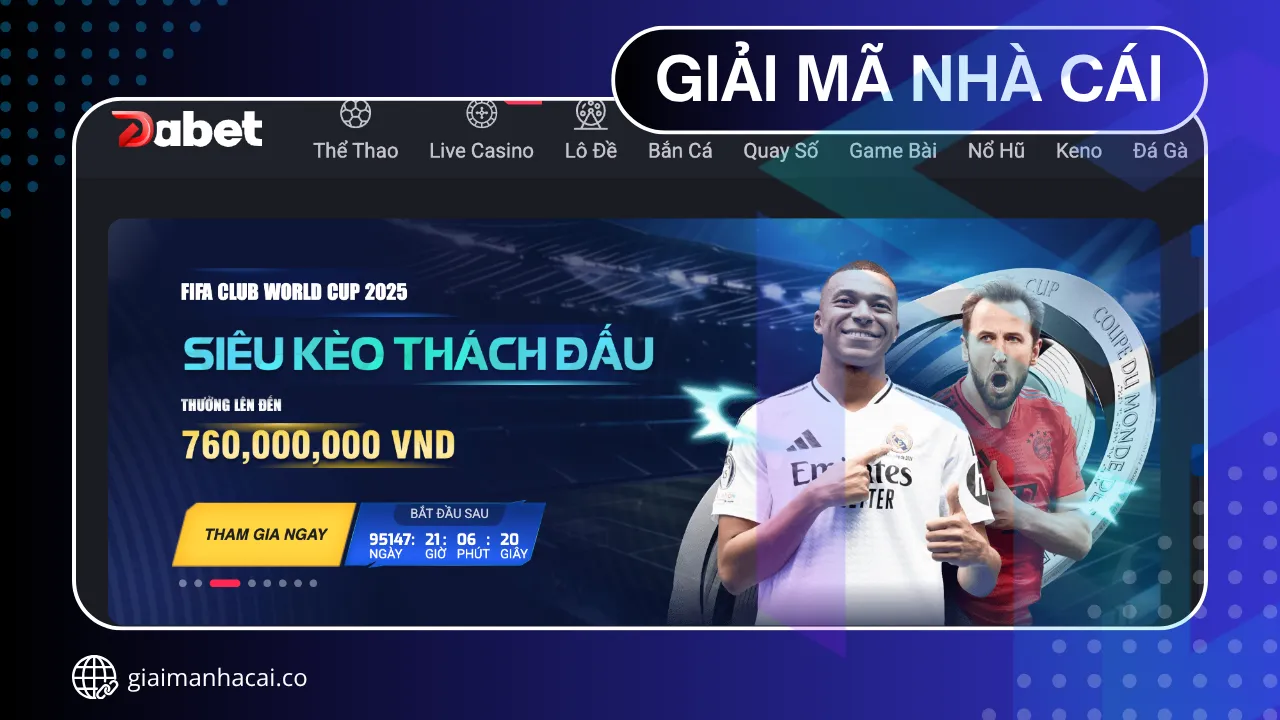 Dabet - Trang cá cược thể thao chuyên nghiệp & trả thưởng lớn