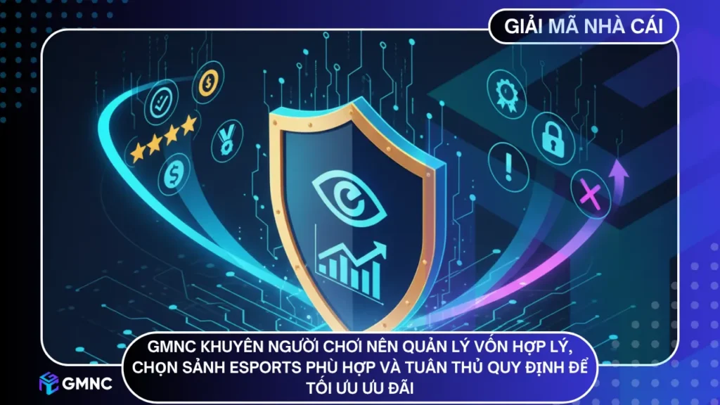 GMNC đánh giá: Thưởng 100% chào mừng lên đến 6.150.000 VND tại Esports hấp dẫn nhưng vòng cược cao, người chơi nên cân nhắc kỹ