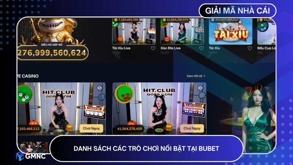 Danh sách các trò chơi nổi bật tại BUBET