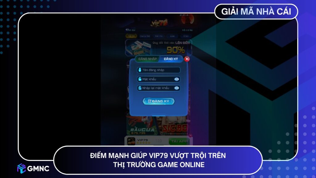 Điểm mạnh giúp Vip79 vượt trội trên thị trường game online