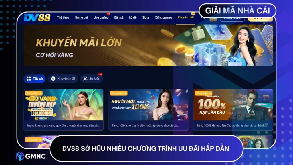 DV88 sở hữu nhiều chương trình ưu đãi hấp dẫn 