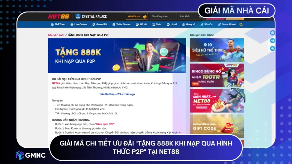 Tặng 888K khi nạp qua hình thức P2P tại NET88 là khuyến mãi nổi bật giúp người chơi trải nghiệm P2P an toàn, tiện lợi