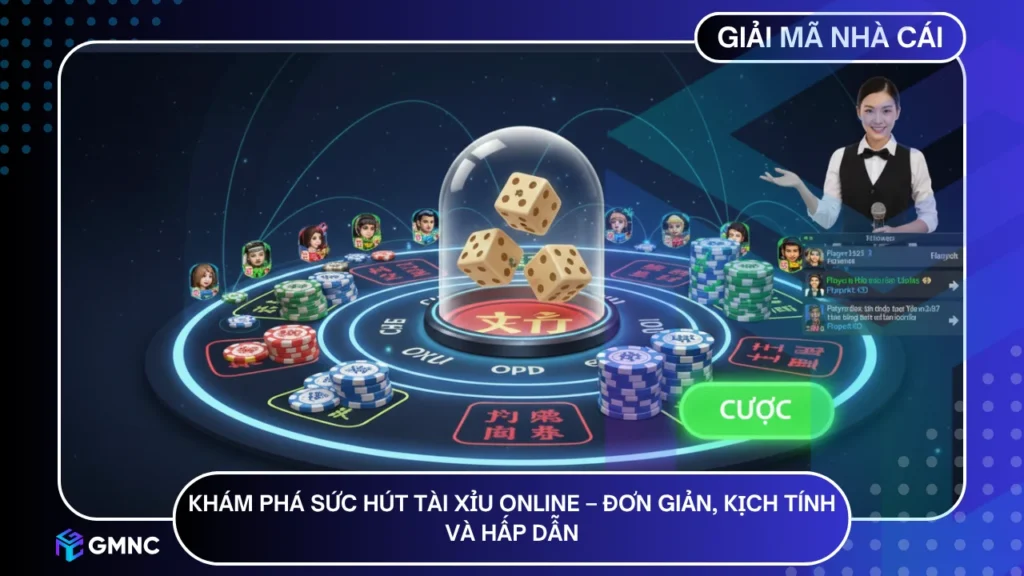 Tài Xỉu online là trò chơi xúc xắc kinh điển được yêu thích toàn cầu với luật chơi đơn giản, dễ trúng