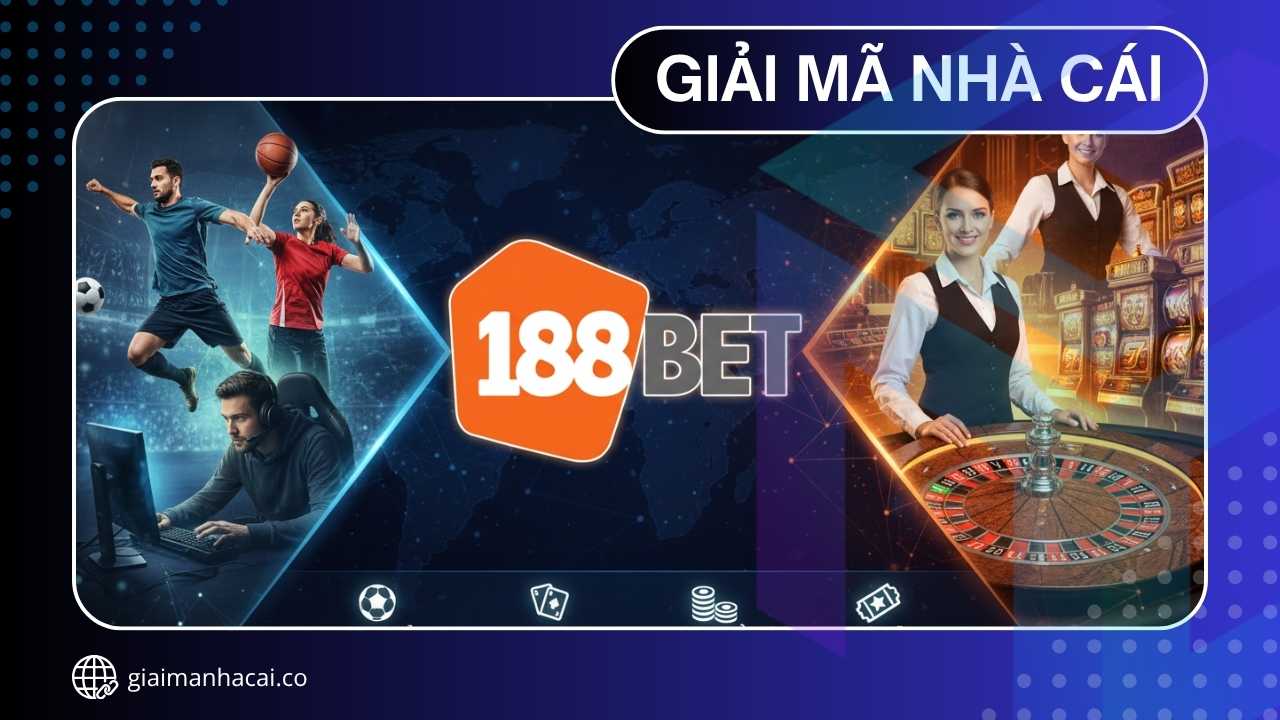 188BET – Sân Chơi Chuyên Nghiệp Với Uy Tín Hàng Đầu 2025