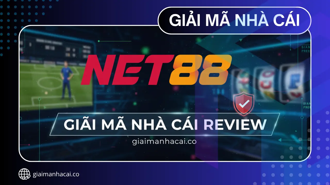 NET88 | Đánh giá chi tiết nhà cái uy tín hàng đầu Việt Nam 2024