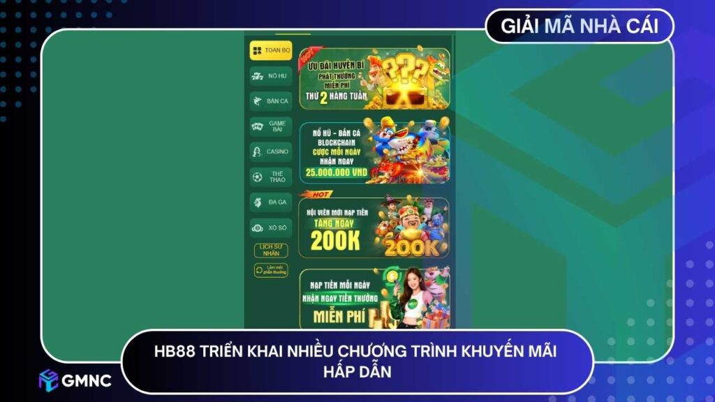 HB88 hiện đang triển khai nhiều chương trình khuyến mãi hấp dẫn
