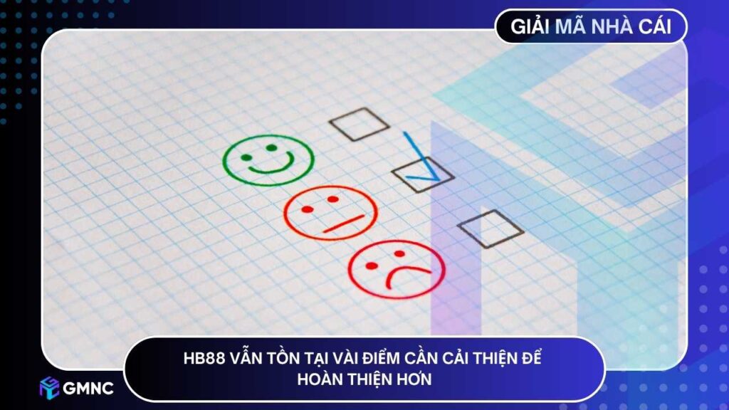 HB88 vẫn tồn tại vài điểm cần cải thiện để hoàn thiện hơn