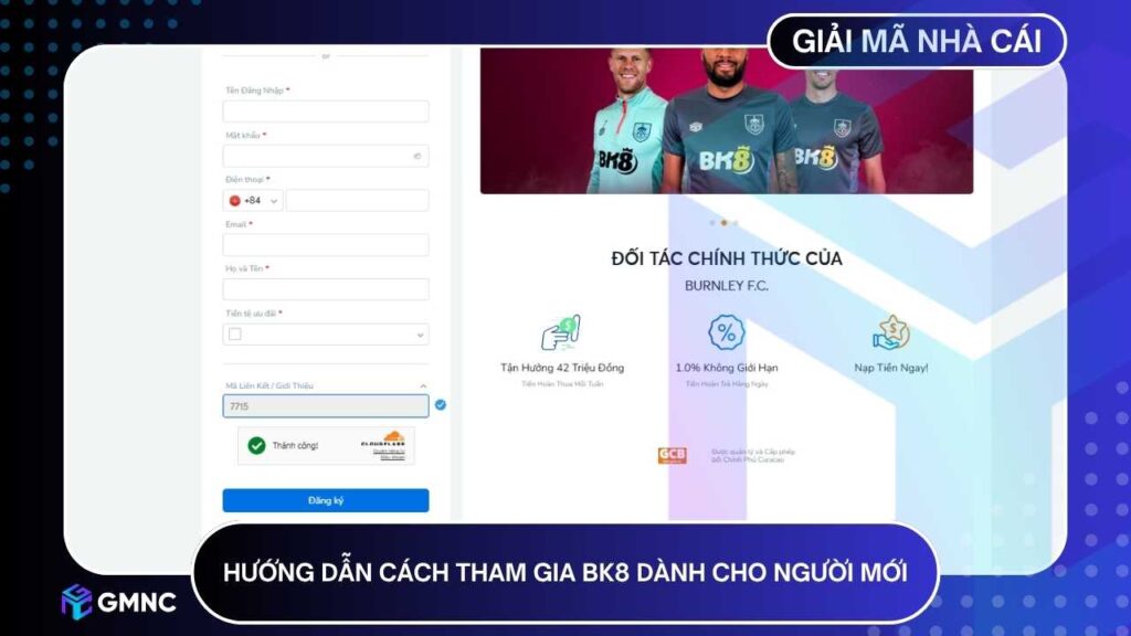 Đăng ký và bắt đầu trải nghiệm tại BK8 cực kỳ nhanh chóng