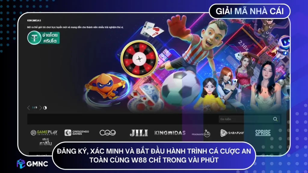 Đăng ký, xác minh và bắt đầu hành trình cá cược an toàn cùng W88 chỉ trong vài phút