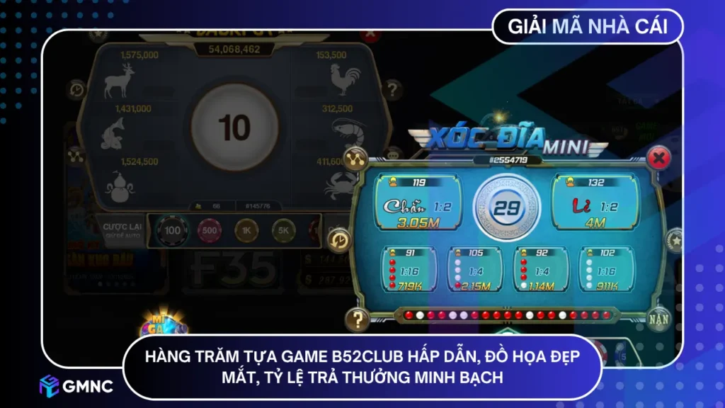 Hàng trăm tựa game B52Club hấp dẫn, đồ họa đẹp mắt, tỷ lệ trả thưởng minh bạch