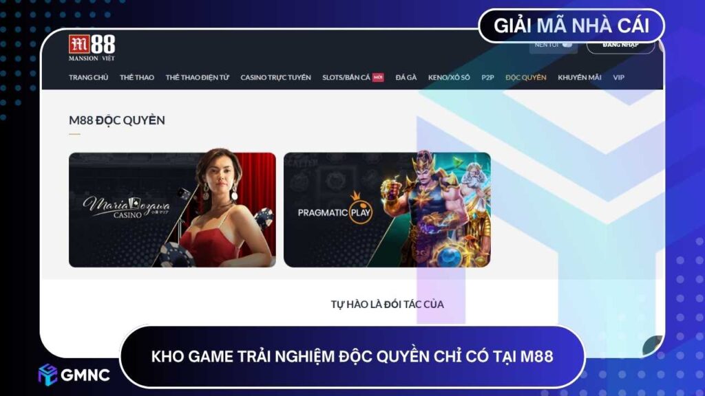 M88 luôn dẫn đầu chính là kho nội dung giải trí độc quyền