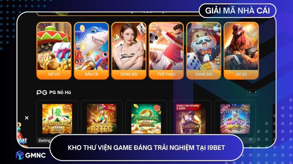Kho thư viện game đáng trải nghiệm tại I9BET mang phong cách riêng biệt.