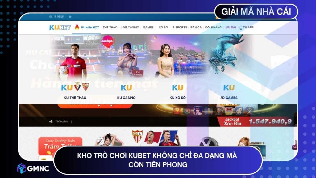 KUBET không chạy theo xu hướng thị trường mà tập trung phát triển các trò chơi độc quyền