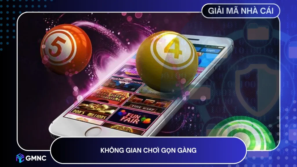 Không gian chơi gọn gàng giúp người chơi giữ kỷ luật và tối ưu phân tích soi cầu