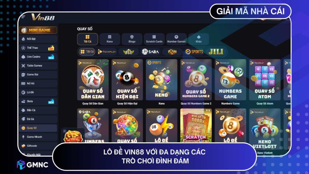 Lô Đề VIN88 với đa dạng các trò chơi đình đám