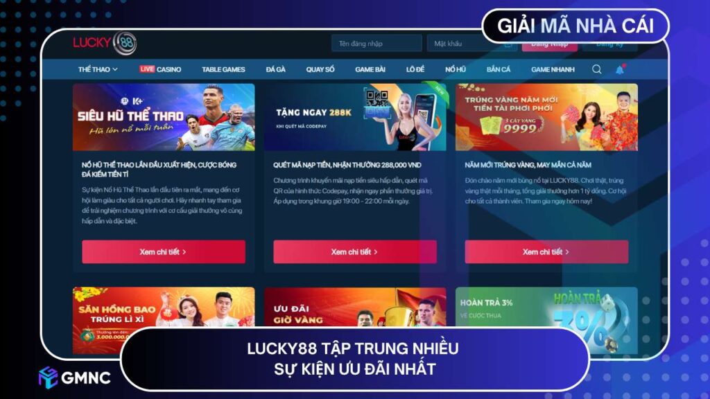 LUCKY88 tập trung nhiều sự kiện ưu đãi nhất