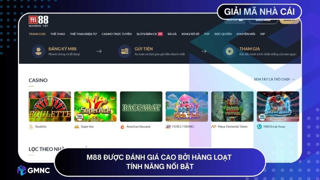 M88 được người dùng đánh giá cao bởi hàng loạt tính năng nổi bật