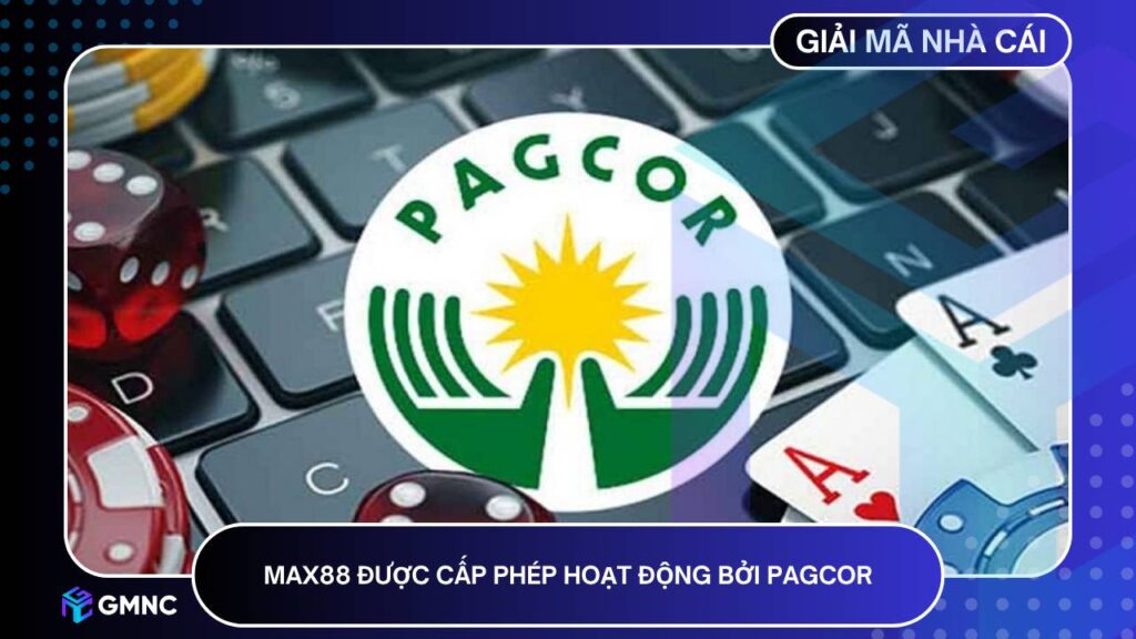 MAX88 được cấp phép hoạt động bởi PAGCOR