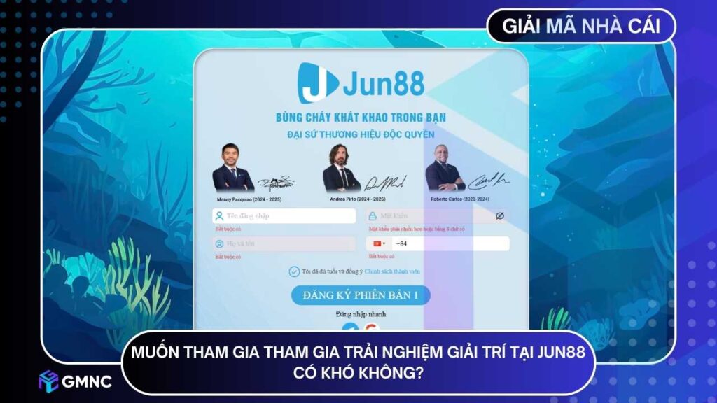 Tham gia trải nghiệm tại JUN88 hoàn toàn không khó