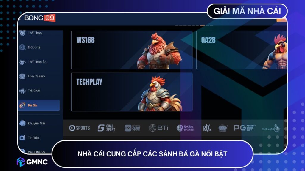 Nhà cái cung cấp các sảnh đá gà nổi bật