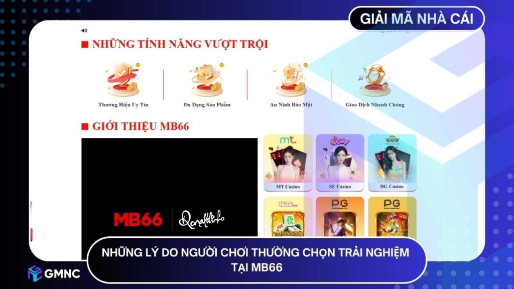 Những lý do khiến nhiều người tin tưởng lựa chọn MB66 làm điểm đến giải trí yêu thích