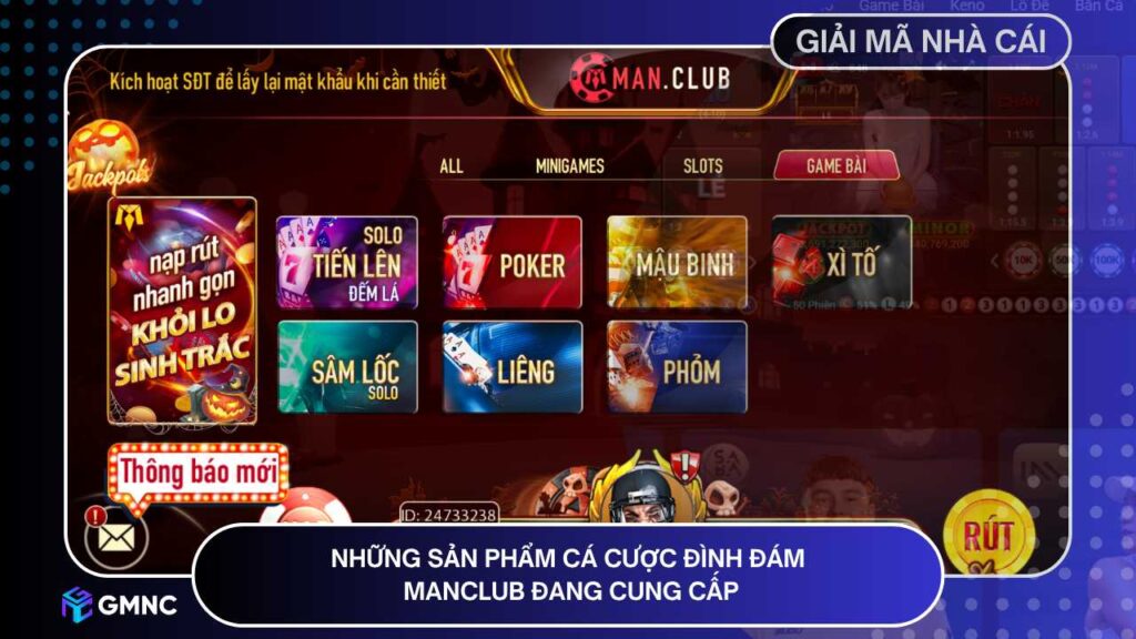 Những sản phẩm cá cược đình đám MANCLUB đang cung cấp