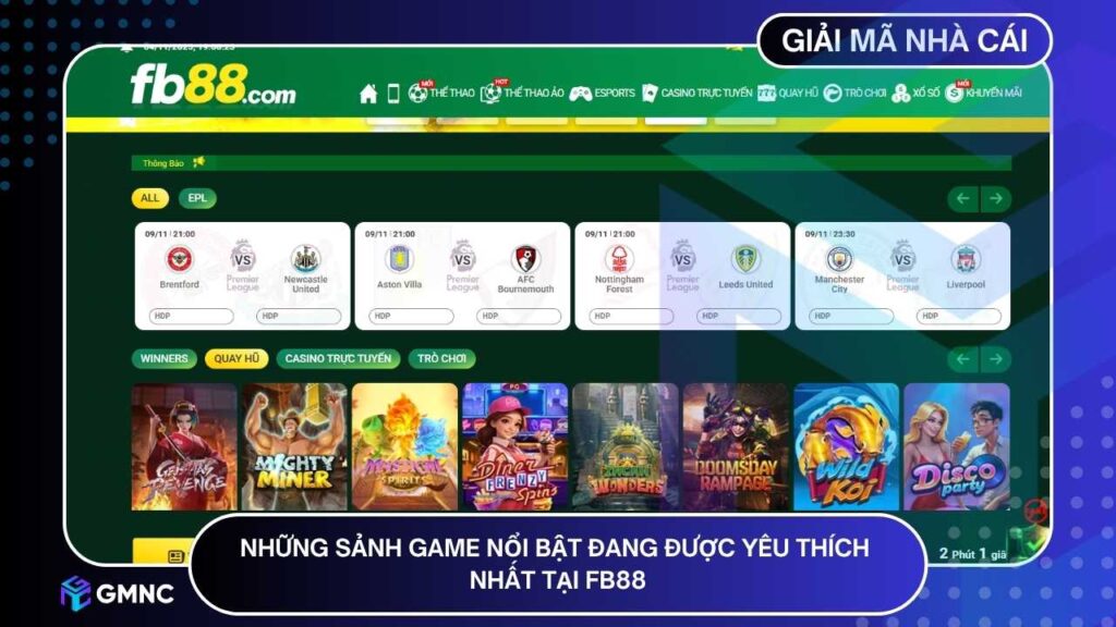 Sự đa dạng về sảnh game chính là yếu tố giúp FB88 thu hút lượng lớn người chơi