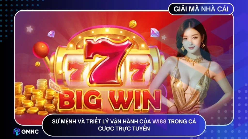 Wi88 cung cấp nền tảng cá cược trực tuyến uy tín minh bạch an toàn và trải nghiệm người chơi tối ưu