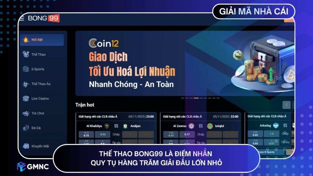 Thể thao BONG99 là điểm nhấn quy tụ hàng trăm giải đấu lớn nhỏ
