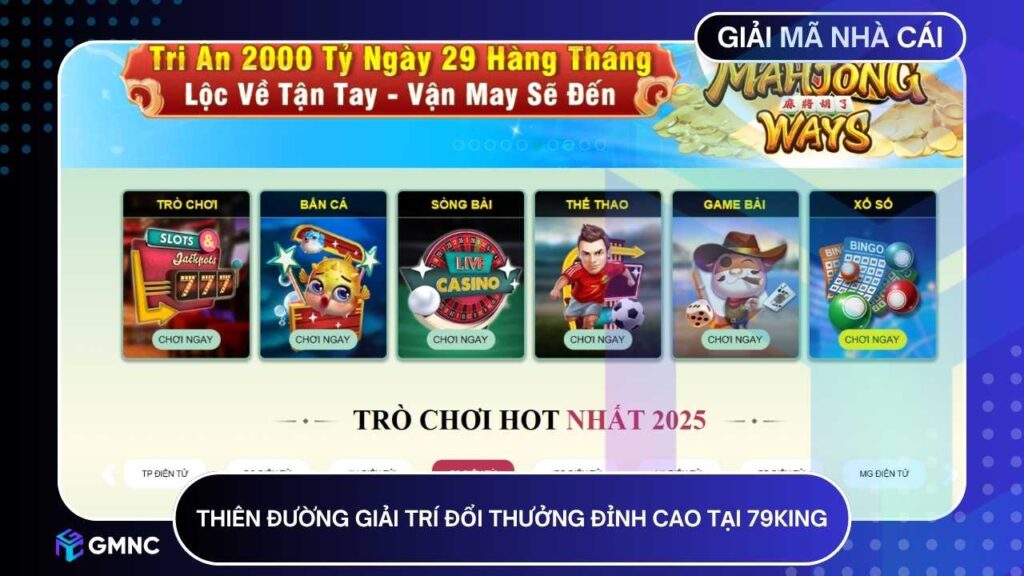 Thiên đường giải trí đổi thưởng đỉnh cao tại 79KING cho mọi người chơi