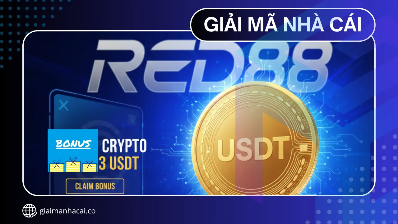 Giải mã thưởng nạp đầu 3 USDT tại tài khoản Crypto tại RED88