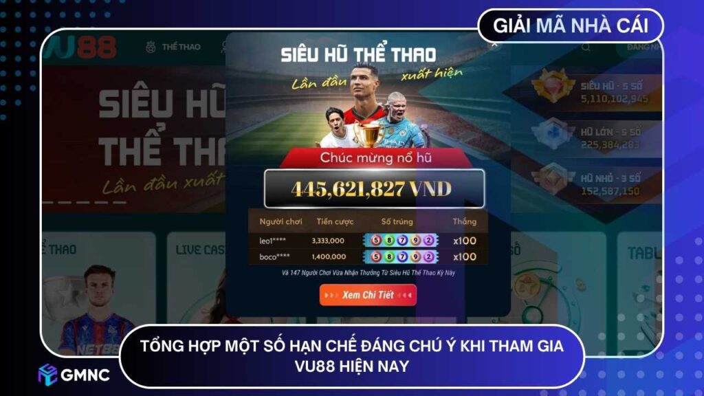 Một số hạn chế đáng chú ý khi tham gia VU88 hiện nay