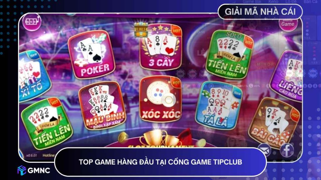 TOP game hàng đầu tại cổng game TIPCLUB