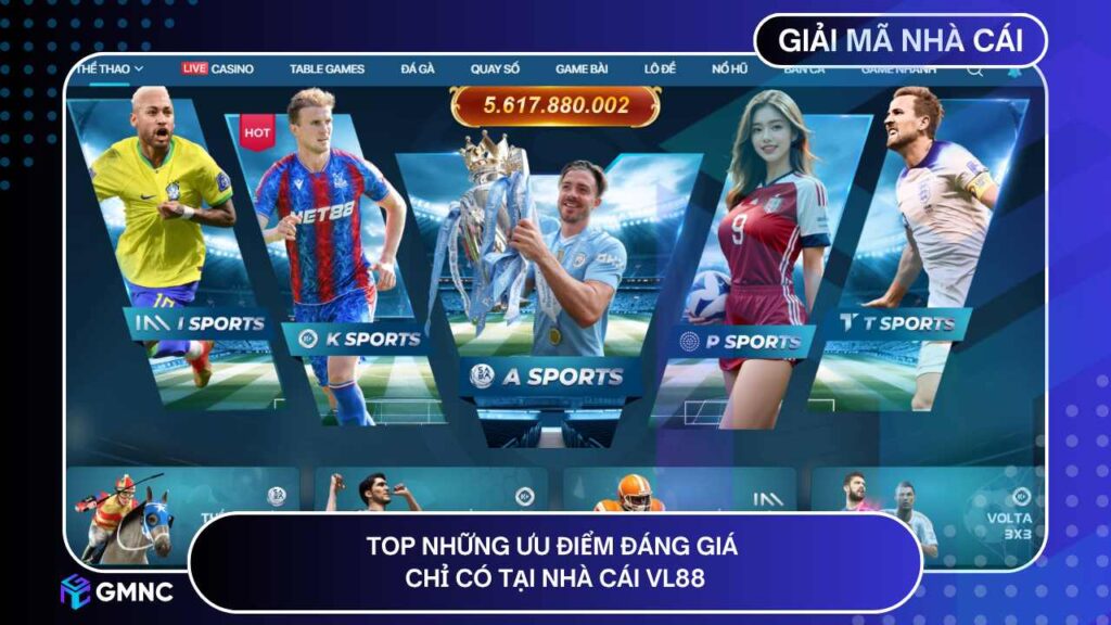 Top những ưu điểm đáng giá chỉ có tại nhà cái VL88