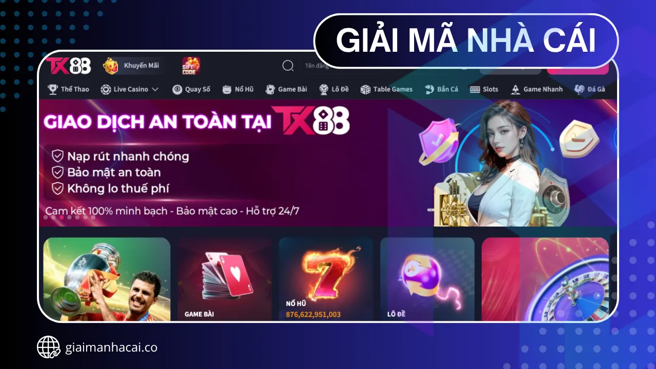 Tx88 bất ngờ lọt top tìm kiếm nền tảng nổ hũ mới 2025